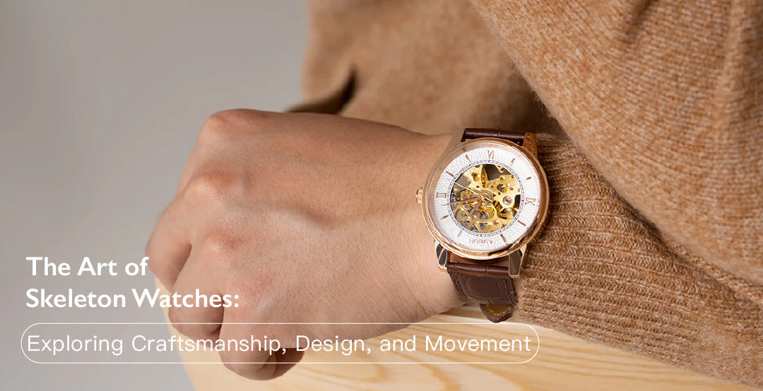 The Art of Skeleton Watches: Exploring Craftsmanship, Design, and Movement